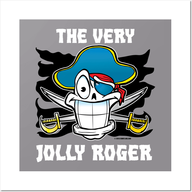 The Very Jolly Roger Pirate Skull Cartoon Wall Art by eShirtLabs